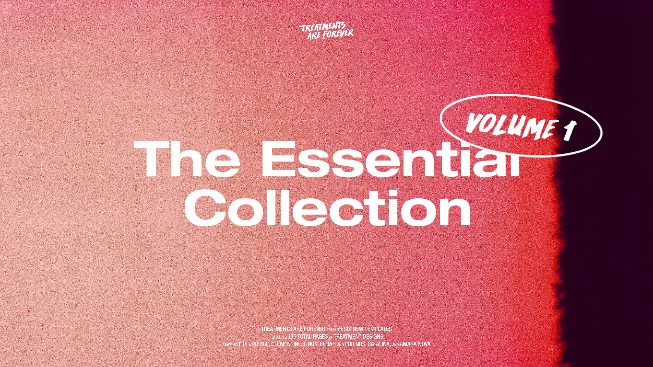 The Essential Collection Volume 1 – Treatments Are Forever